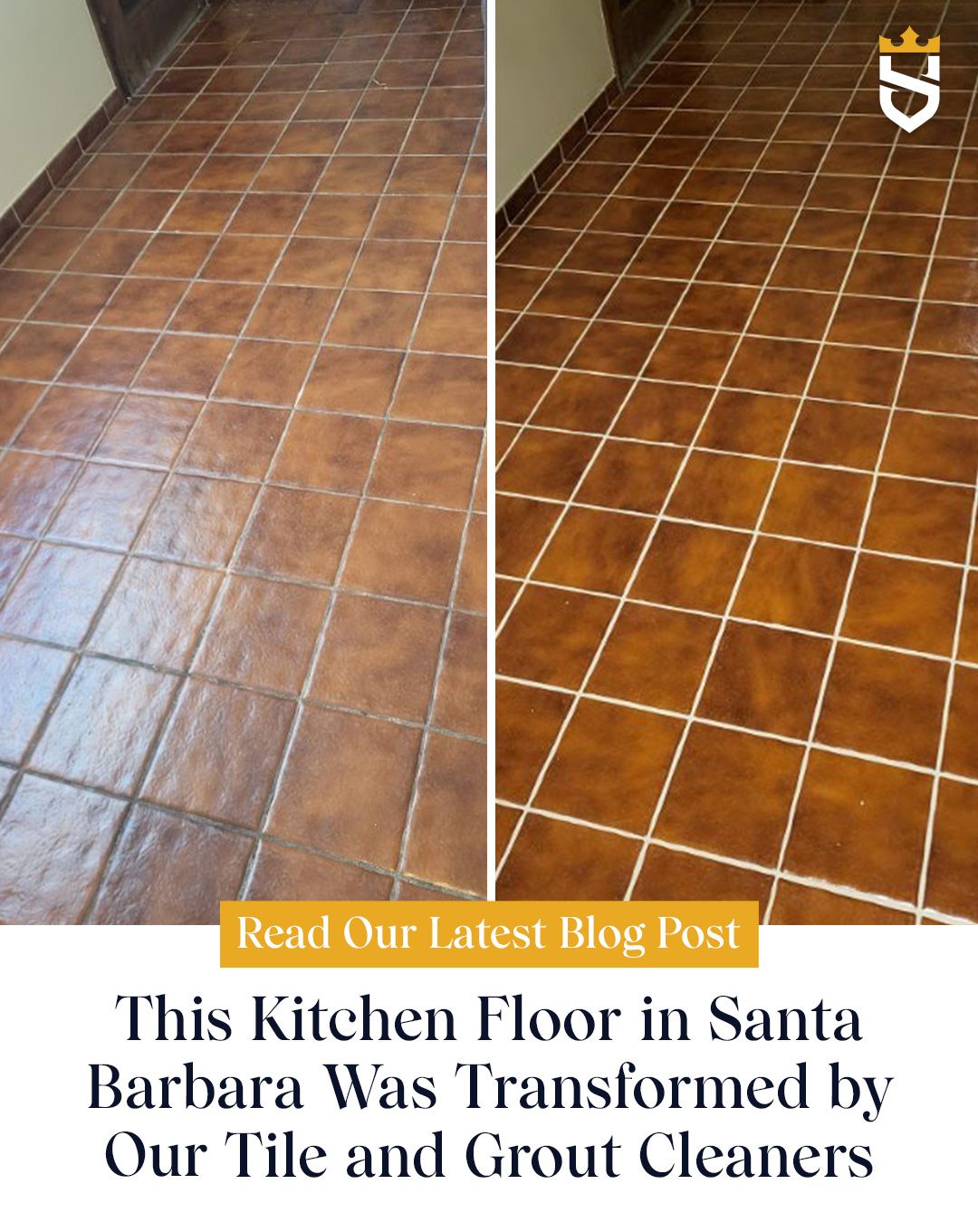 This Kitchen Floor in Santa Barbara Was Transformed by Our Tile and Grout Cleaners